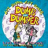 Dumb And Dumber: Get Down, Get Dumb.